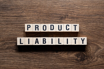 Product liability - word concept on building blocks, text